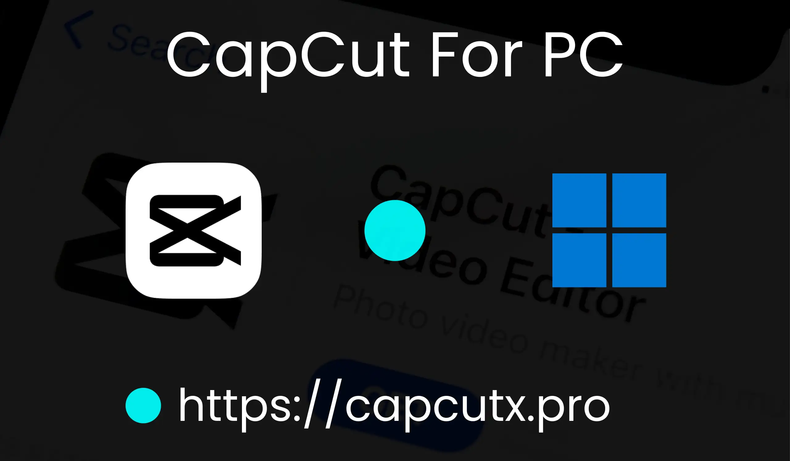 CapCut For PC Download